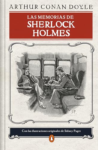 Las memorias de Sherlock Holmes (edición ilustrada) (Penguin Clásicos, Band 4) von PENGUIN CLASICOS