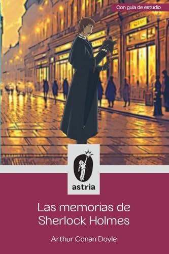 Las memorias de Sherlock Holmes von Astria Ediciones