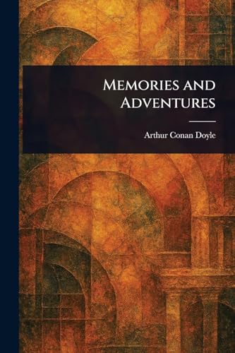 Memories and Adventures Memories and Adventures von Anson Street Press