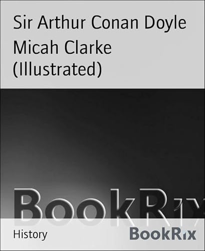 Micah Clarke Micah Clarke von Anson Street Press