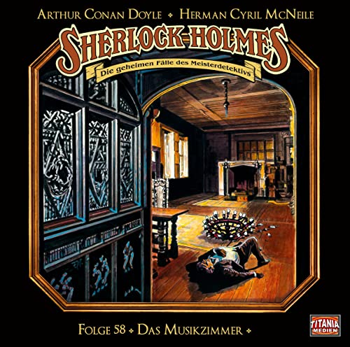 Sherlock Holmes - Folge 58: Das Musikzimmer. Hörspiel. von Lübbe Audio