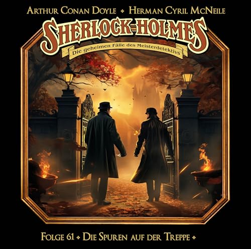 Sherlock Holmes - Folge 61: Die Spuren auf der Treppe . Hörspiel. von Lübbe Audio