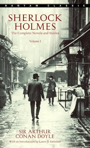 Sherlock Holmes: The Complete Novels and Stories (Part 1) (Bantam Classics, Band 1) von Bantam Classics