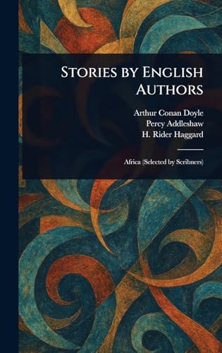 Stories by English Authors Stories by English Authors von Anson Street Press
