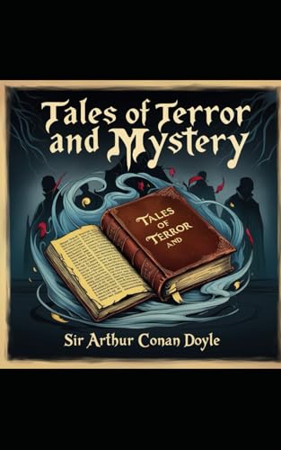 Tales of Terror and Mystery: Short Stories of Horror and Adventure Tales of Terror and Mystery: Short Stories of Horror and Adventure von Independently published
