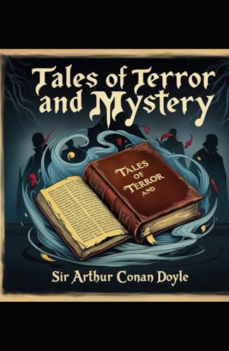 Tales of Terror and Mystery: Short Stories of Horror and Adventure Tales of Terror and Mystery: Short Stories of Horror and Adventure von Independently published