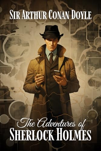 The Adventures of Sherlock Holmes The Adventures of Sherlock Holmes von Independently published