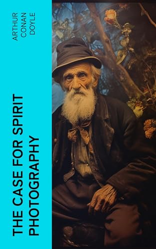 The Case for Spirit Photography von Anson Street Press