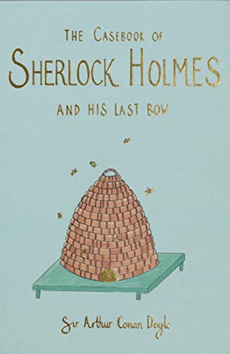 The Casebook of Sherlock Holmes & His Last Bow (Collector's Edition) (Wordsworth Collector's Editions) von Wordsworth Editions Ltd
