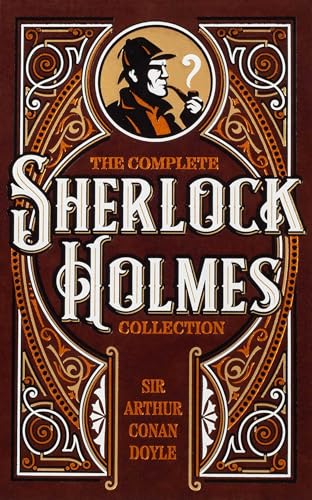 The Complete Sherlock Holmes Collection (Leather-bound Classics) von Canterbury Classics