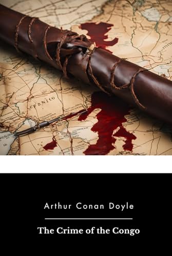 The Crime of the Congo The Crime of the Congo von Independently published