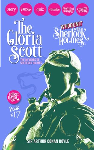 The “Gloria Scott” - The Memoirs of Sherlock Holmes: WHODUNIT with Sherlock Holmes von TWAGAA Specials