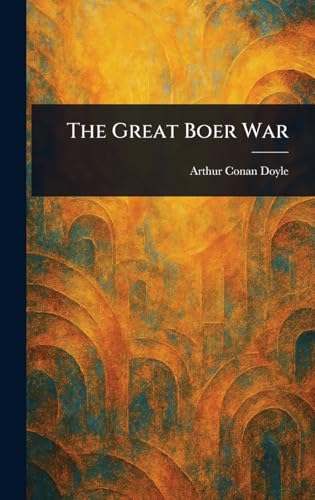The Great Boer War The Great Boer War von Anson Street Press