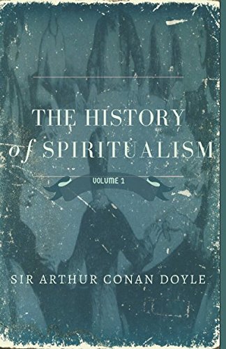 The History of Spiritualism, Volume I The History of Spiritualism, Volume I von Independently published