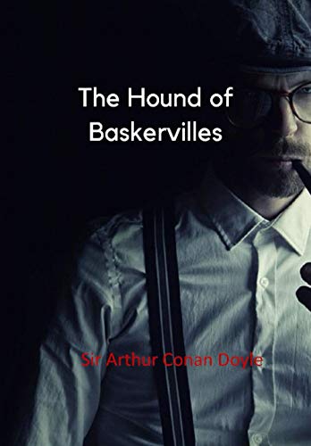 The Hound of Baskervilles The Hound of Baskervilles von CreateSpace Independent Publishing Platform