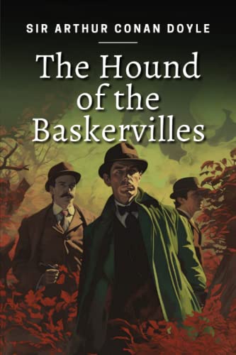 The Hound of the Baskervilles: A Sherlock Holmes Adventure The Hound of the Baskervilles: A Sherlock Holmes Adventure von Independently published