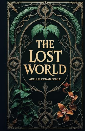 The Lost World The Lost World von Independently published