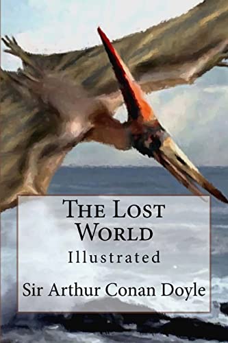 The Lost World: Illustrated The Lost World: Illustrated von CREATESPACE