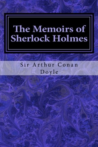 The Memoirs of Sherlock Holmes von CreateSpace Independent Publishing Platform