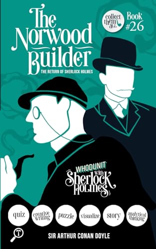 The Norwood Builder - The Return of Sherlock Holmes: WHODUNIT with Sherlock Holmes The Norwood Builder - The Return of Sherlock Holmes: WHODUNIT with Sherlock Holmes von TWAGAA Specials