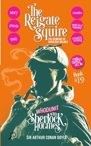The Reigate Squires - The Memoirs of Sherlock Holmes: WHODUNIT with Sherlock Holmes von TWAGAA Specials
