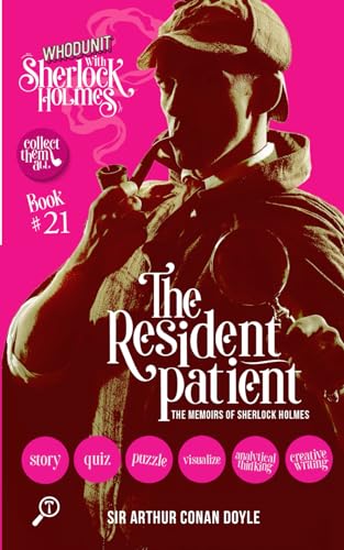The Resident Patient - The Memoirs of Sherlock Holmes: WHODUNIT with Sherlock Holmes von TWAGAA Specials