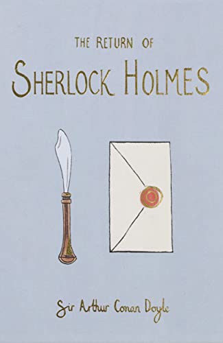 The Return of Sherlock Holmes (Collector's Edition) (Wordsworth Collector's Editions)