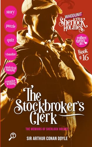 The Stockbroker's Clerk - The Memoirs of Sherlock Holmes: WHODUNIT with Sherlock Holmes von TWAGAA Specials