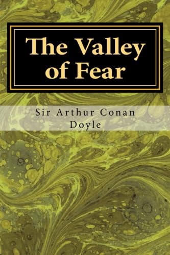 The Valley of Fear The Valley of Fear von CreateSpace Independent Publishing Platform