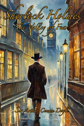 The Valley of Fear: Sherlock Holmes #8 von Independently published
