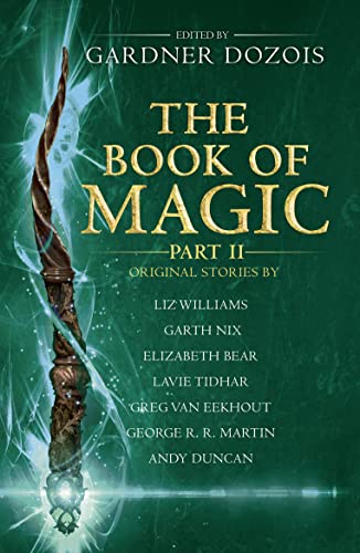 THE BOOK OF MAGIC: PART 2: A collection of stories by various authors von HarperVoyager