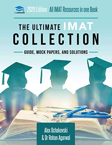 The Ultimate IMAT Collection: 5 Books In One, a Complete Resource for the International Medical Admissions Test von Uniadmissions