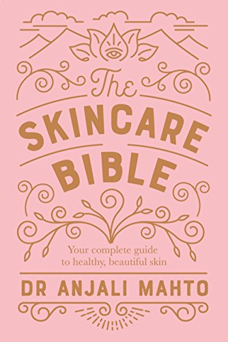 The Skincare Bible: Your No-Nonsense Guide to Great Skin von Penguin Life