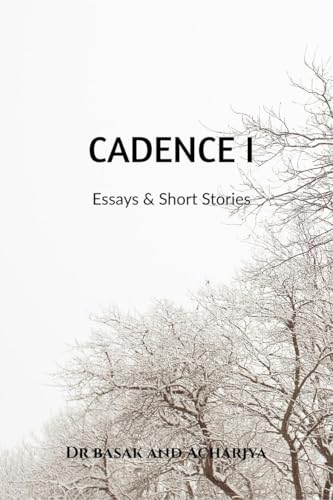 CADENCE I: Essays and Stories von Notion Press