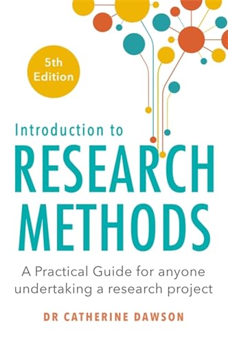 Introduction to Research Methods 5th Edition: A Practical Guide for Anyone Undertaking a Research Project von Robinson Press