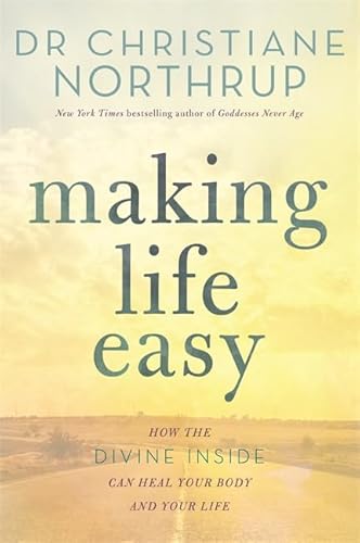 Making Life Easy: How the Divine Inside Can Heal Your Body and Your Life von Hay House UK Ltd