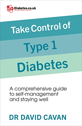 Take Control of Type 1 Diabetes: A comprehensive guide to self-management and staying well von Vermilion