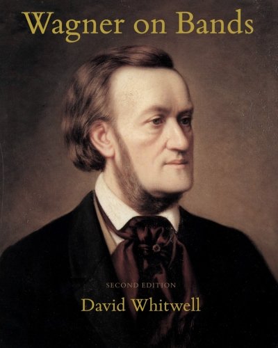 Wagner on Bands von Whitwell Books