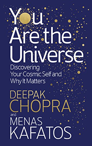 You Are the Universe: Discovering Your Cosmic Self and Why It Matters von Rider
