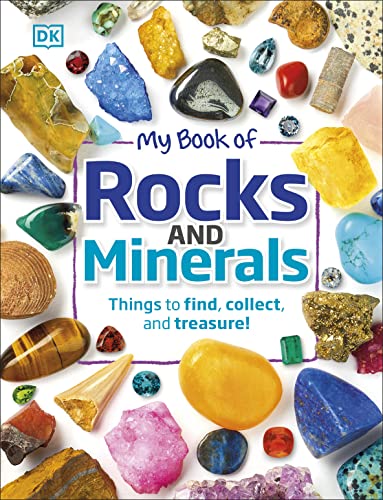 My Book of Rocks and Minerals: Things to Find, Collect, and Treasure von Penguin