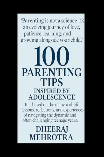 100 Parenting Tips Inspired by Adolescence 100 Parenting Tips Inspired by Adolescence von Notion Press