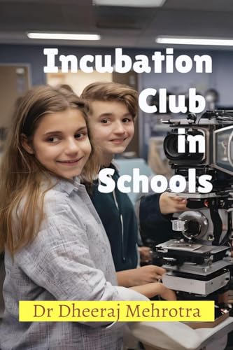 Incubation Club in Schools von Notion Press