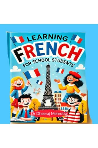 Learning FRENCH For School Students Learning FRENCH For School Students von Notion Press