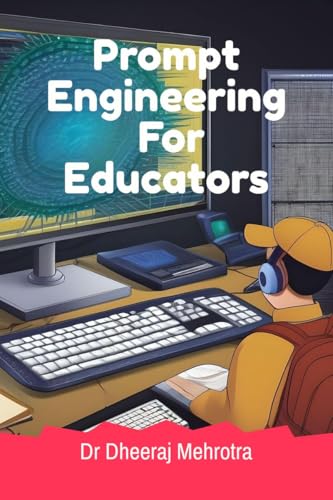 Prompt Engineering For Educators Prompt Engineering For Educators von Notion Press