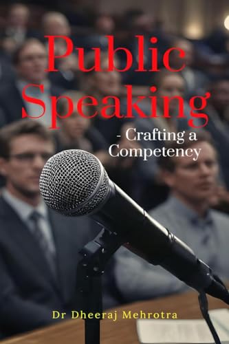 Public Speaking: Crafting a Competency von Notion Press