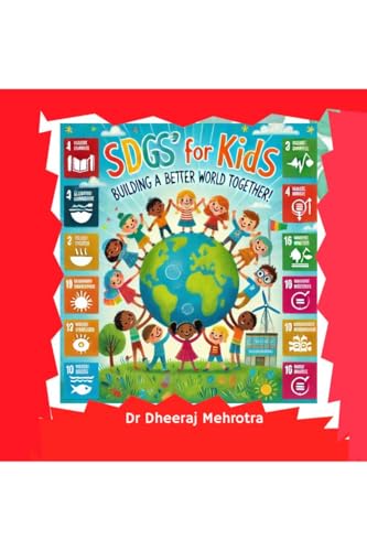 SDG's for Kids: Building a Better World Together! von Notion Press