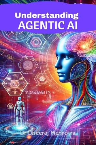 Understanding Agentic AI Understanding Agentic AI von Notion Press