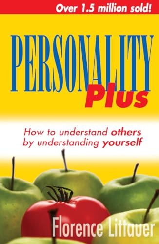 Personality Plus: How to Understand Others by Understanding Yourself von Monarch Books