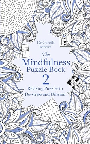 The Mindfulness Puzzle Book 2: Dr Gareth Moore (Mindfulness Puzzle Books)