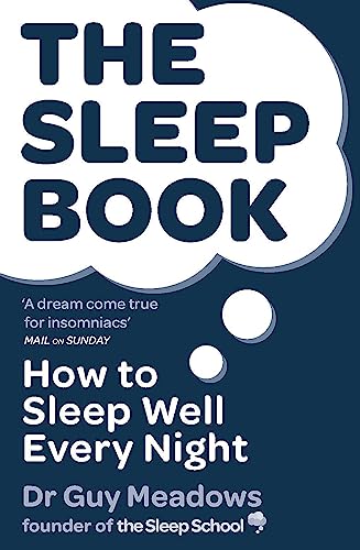 The Sleep Book: How to Sleep Well Every Night von Orion